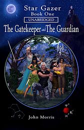 Image: Star Gazer Book 1 Unabridged - The Gatekeeper and The Guardian